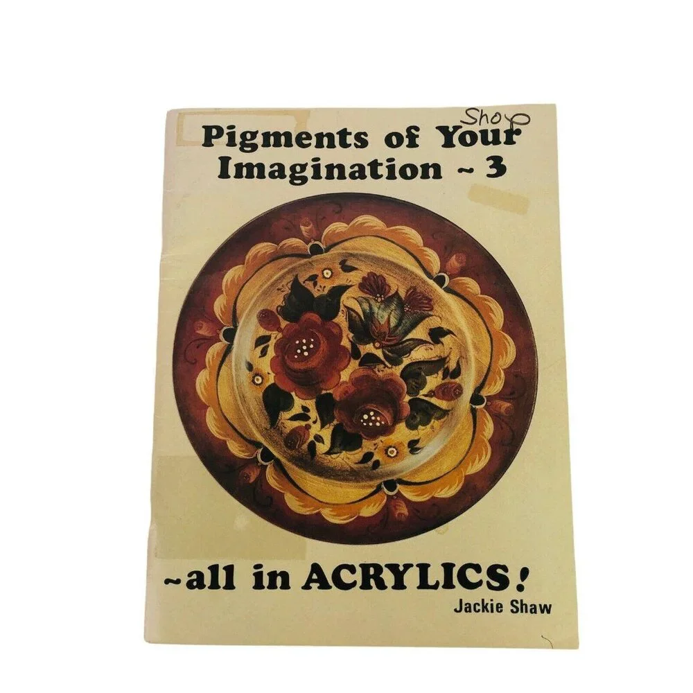 1980 Pigments Of Your Imagination All in Acrylic Jackie Shaw Decorative Painting